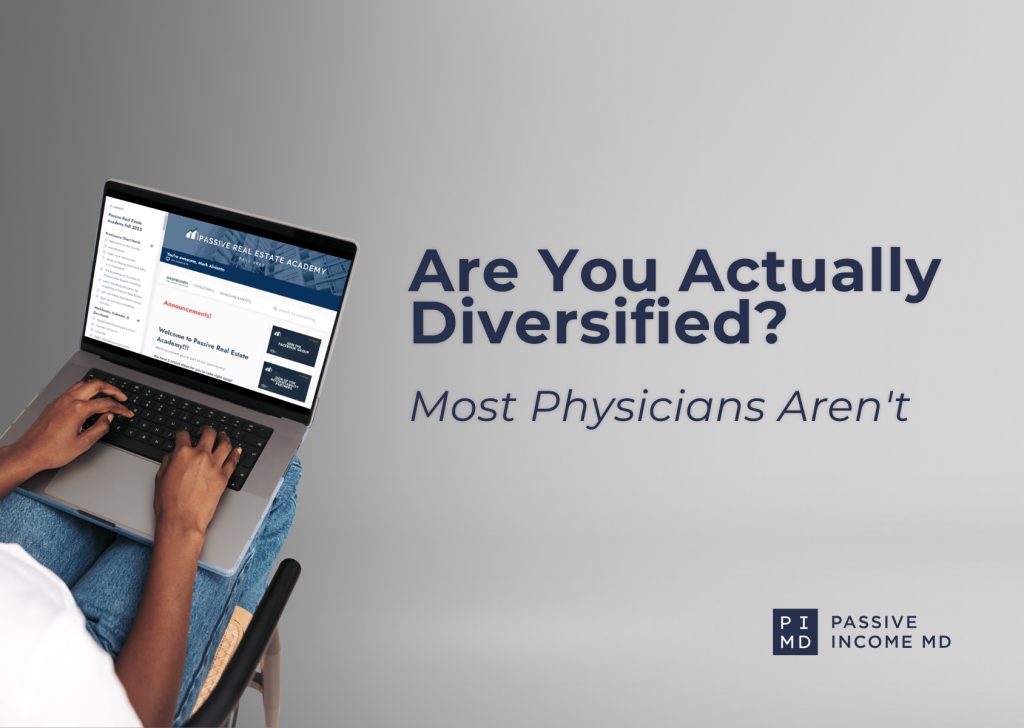 The Six Dimensions of Diversification Every High-Earning Physician Should Know