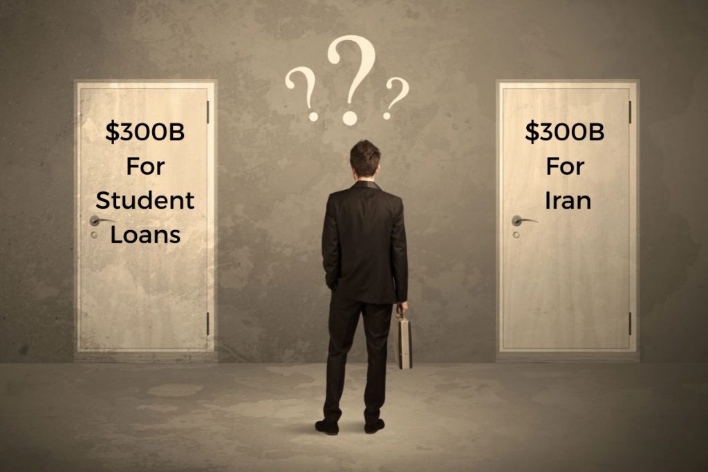 $300B For Iran vs. for student loan forgiveness
